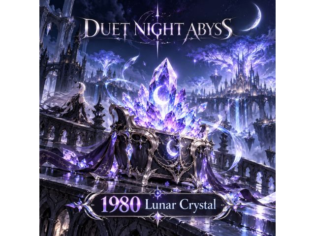 Duet Night Abyss — 1980 Lunar Crystal