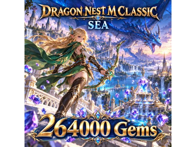 Dragon Nest M Classic (SEA) — 264000 Gems
