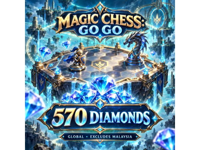 Magic Chess: Go Go — 570 Diamonds (Global, кроме Малайзии)