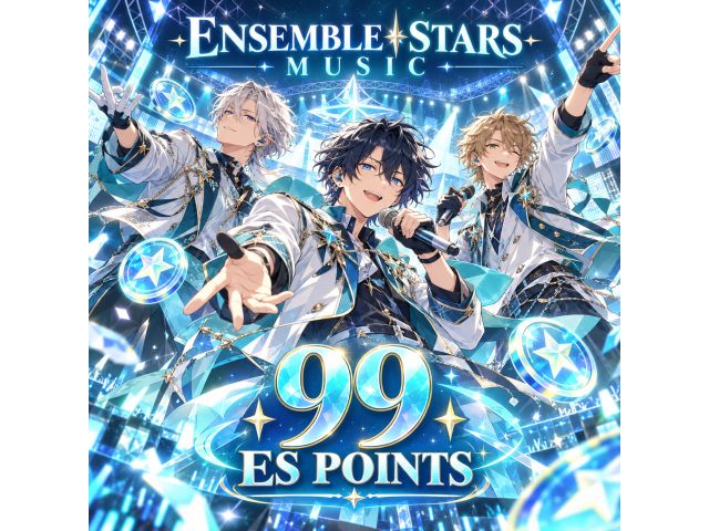 Ensemble Stars Music — 99 ES Points