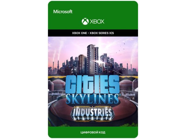 Дополнение Cities: Skylines - Industries (DLC) для Xbox One/Series X S, электронный ключ