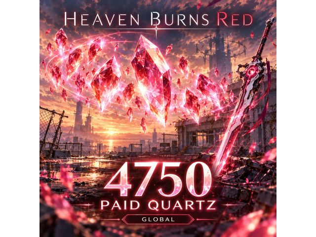 Heaven Burns Red — 4750 Paid Quartz (Global)