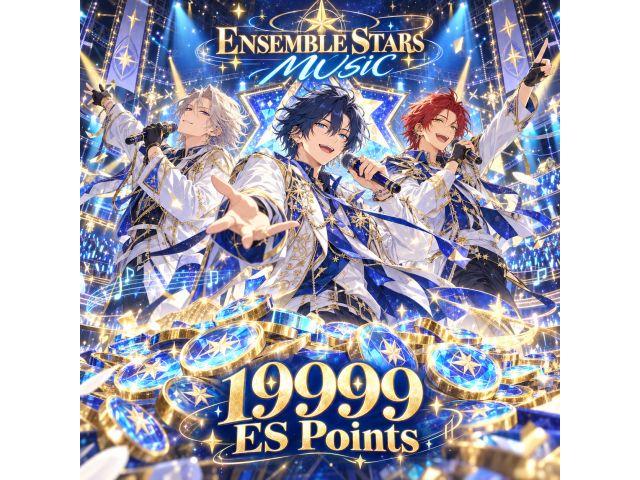 Ensemble Stars Music — 19999 ES Points