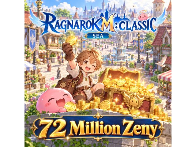 Ragnarok M: Classic (SEA) — 72 Million Zeny
