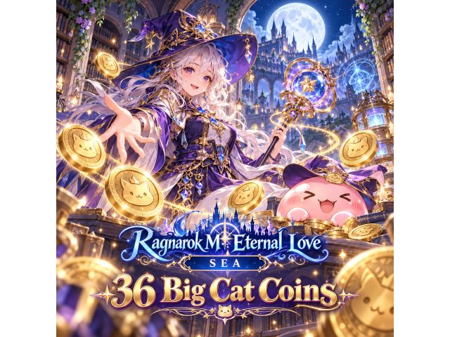 Ragnarok M: Eternal Love (SEA) — 36 Big Cat Coins