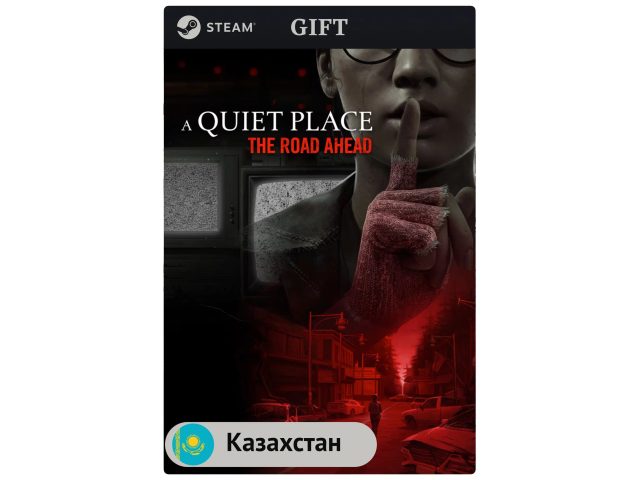 Игра A Quiet Place: The Road Ahead для PC (ПК) Steam, Steam Deck, GIFT Казахстан